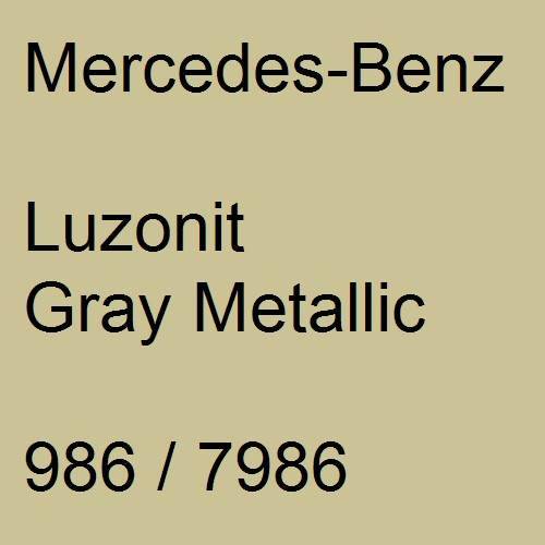 Mercedes-Benz, Luzonit Gray Metallic, 986 / 7986.